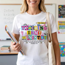 Load image into Gallery viewer, Personalized Teacher T-Shirt with Colorful Teaching Quote Gift
