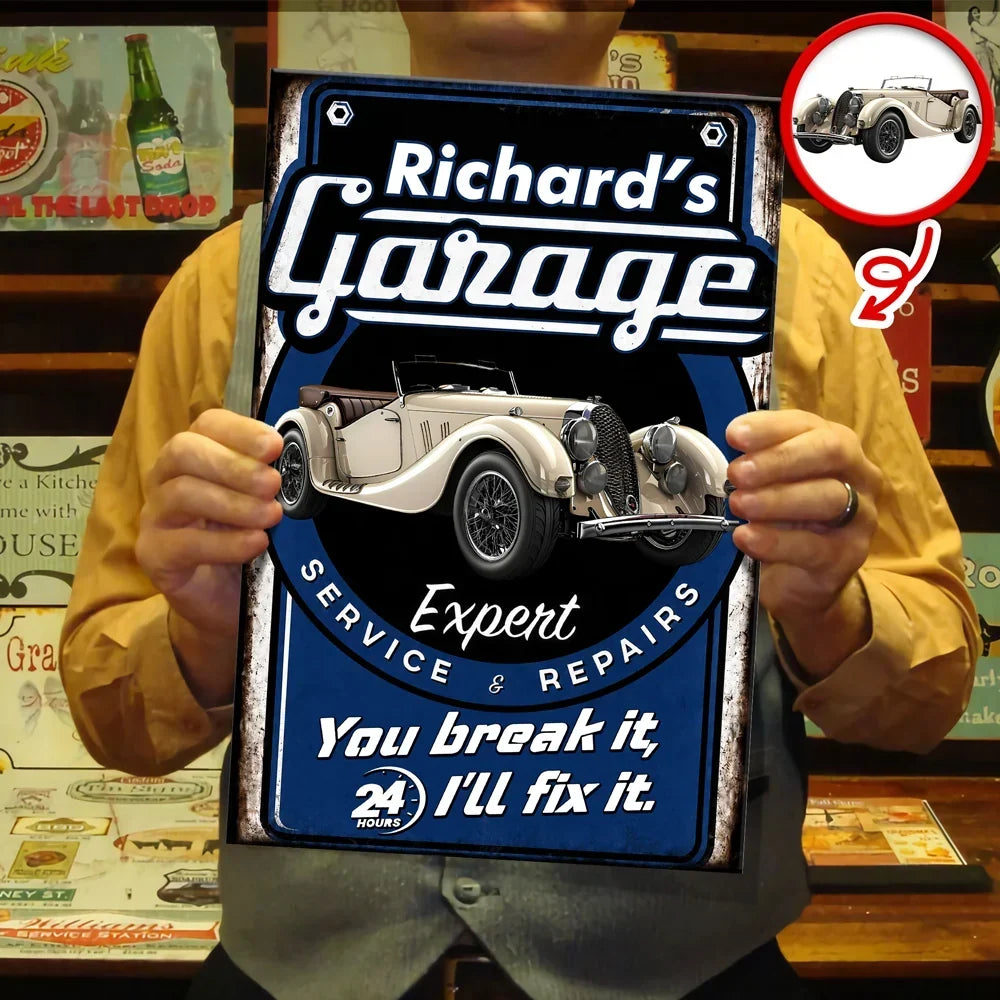 Personalized Iron Garage Sign You Break It I'll Fix It Gift