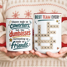 Load image into Gallery viewer, Funny Personalized Mug with Coworker Quote Gift for Friend
