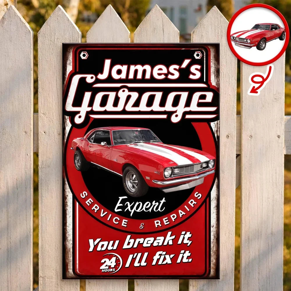 Personalized Iron Garage Sign You Break It I'll Fix It Gift