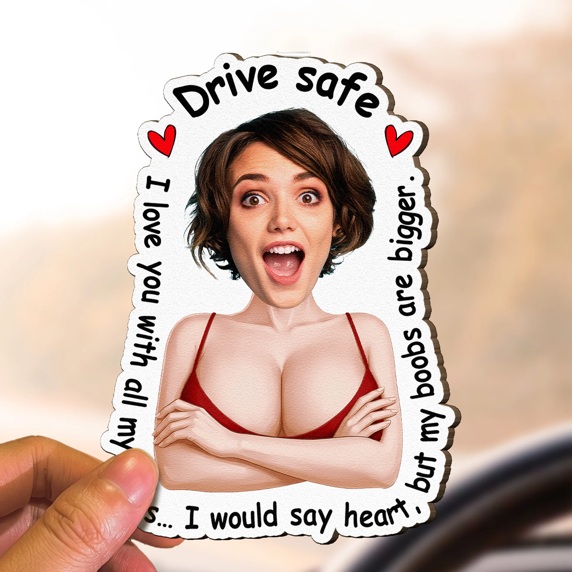 Funny Car Sticker for Drivers - Drive Safe Humor Decal Car Hanger MagicInPrints