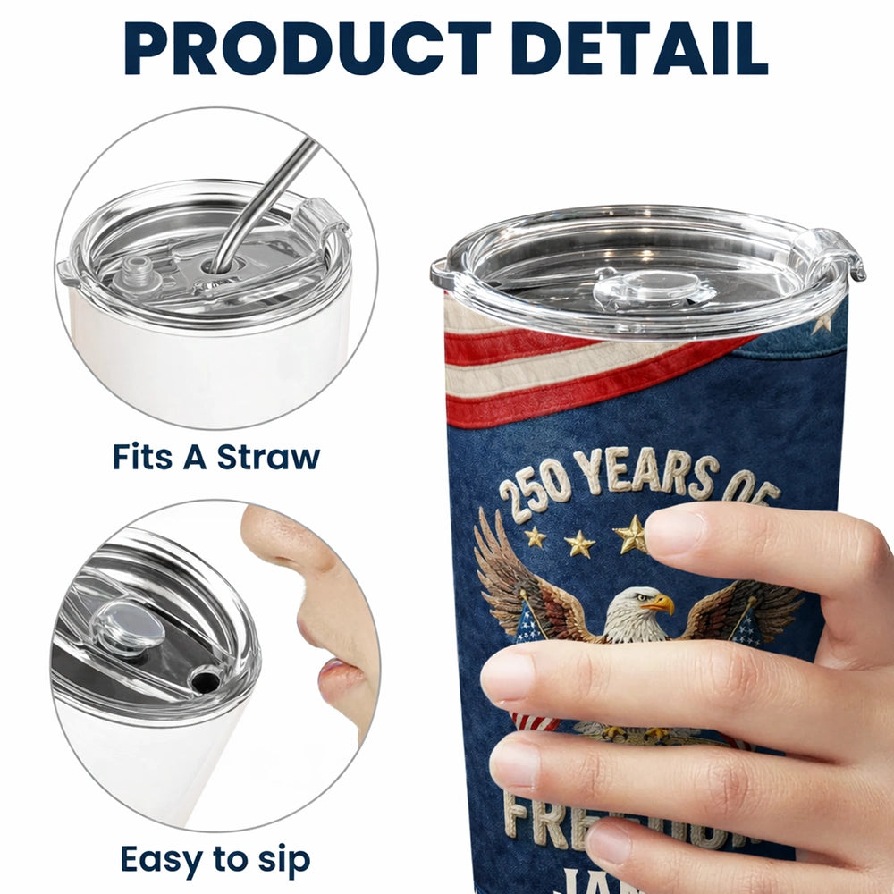 Personalized Patriotic Tumbler for Americans with Eagle Design - 250 Years of Freedom Celebration Cup MagicInPrints