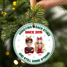 Load image into Gallery viewer, Annoying Each Other Since 2015 – Personalized Circle Ceramic Ornament – Gift for Couples Ceramic Ornament MagicInPrints
