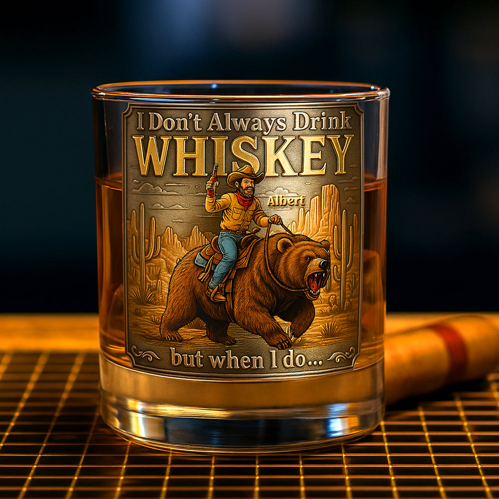 I Don't Always Drink Whiskey - Personalized Wild Spirit Round Glass - Unique Gift for Cowfolk Whiskey Glass PopCulturePrints