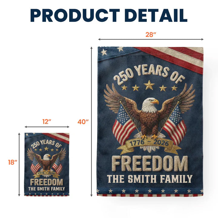 Custom Patriotic Garden Flag for Families - 250 Years of Freedom Celebration Flag MagicInPrints