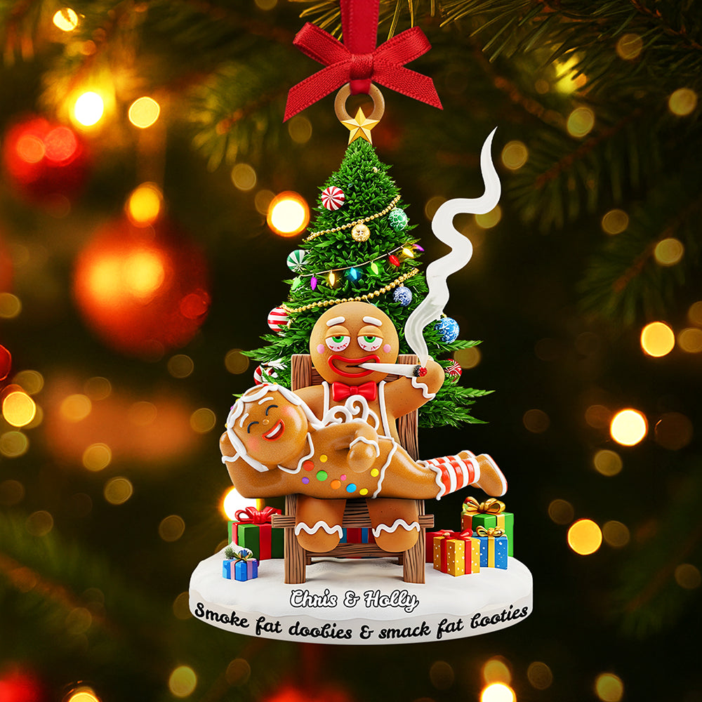 "Smoke Fat Doobies, Snack Fat Booties" - Personalized Gingerbread Couple Christmas Ornament Ornament MagicInPrints