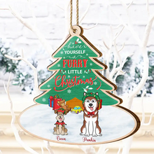 Load image into Gallery viewer, Have Yourself A Furry Christmas – Personalized Custom Shaped Wooden Ornament – Gift for Dog Lovers Wooden Ornament MagicInPrints
