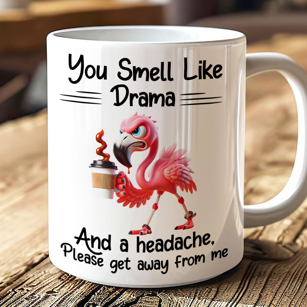 Funny Animal Coffee Mug - You Smell Like Drama Coffee Mug PopCulturePrints
