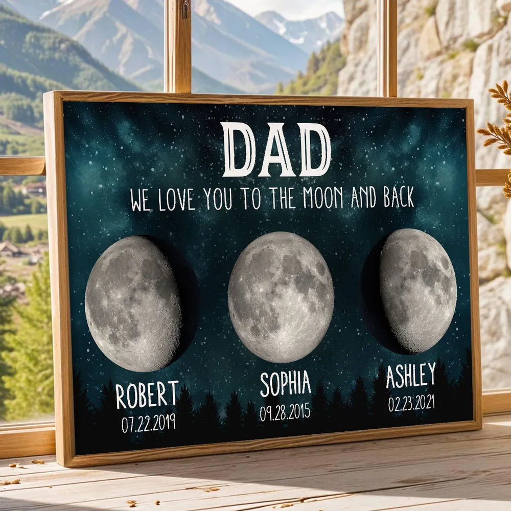 Personalized Moon Phase Canvas for Dad - We Love You to the Moon and Back Poster or Canvas MagicInPrints