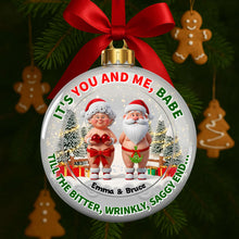 Load image into Gallery viewer, It&#39;s You and Me, Babe - Personalized Grumpy Couple Christmas Ornament Ornament MagicInPrints
