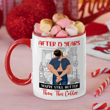 Load image into Gallery viewer, Personalized Couple Mug - You&#39;re Still Hotter Than Coffee After 15 Years Coffee Mug PopCulturePrints
