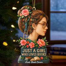 Load image into Gallery viewer, Just a Girl Who Loves Books Ornament - Personalized Gift for Book Lovers Ornament PopCulturePrints
