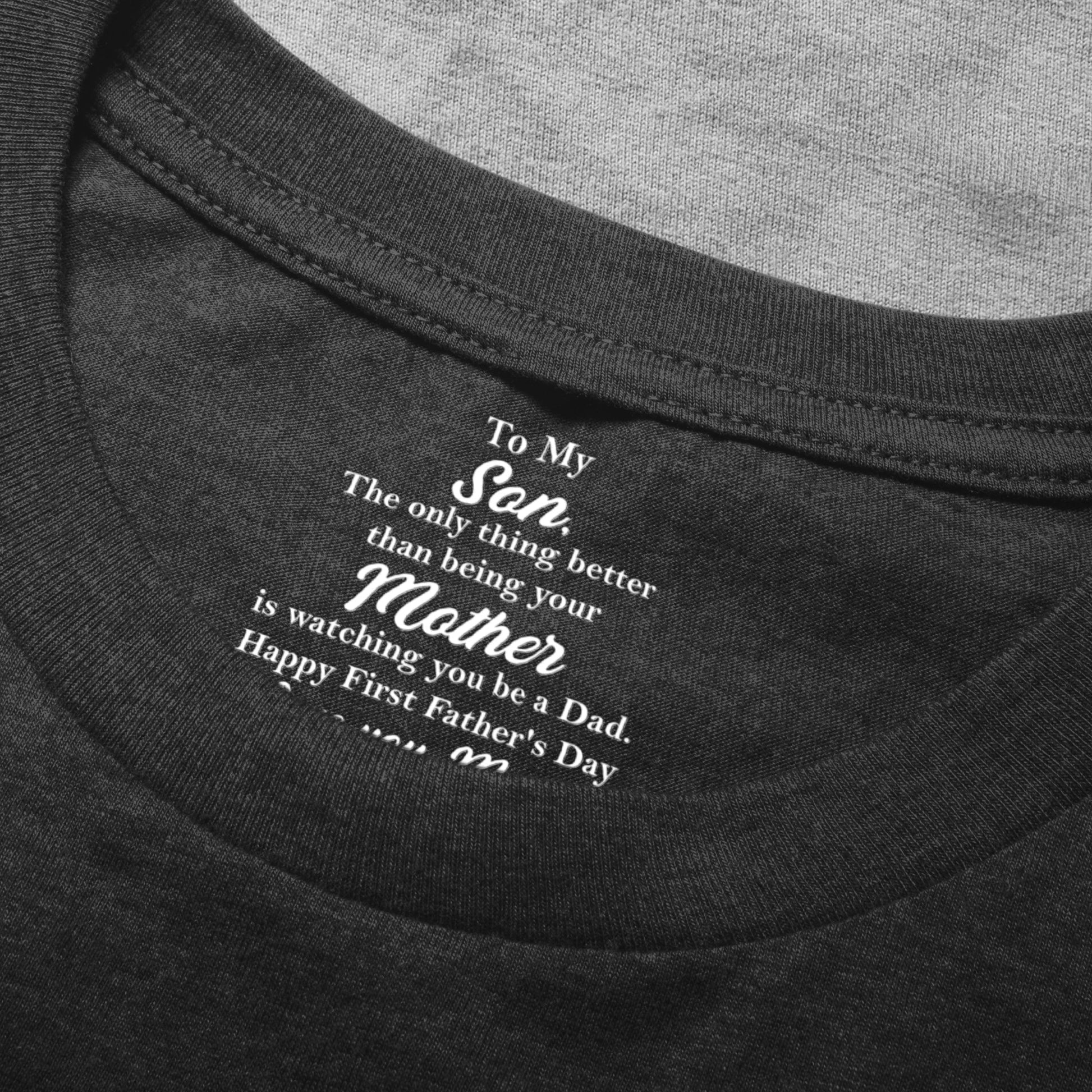 Personalized Father's Day T-Shirt for Son - Heartfelt Message from Mom Cloth MagicInPrints