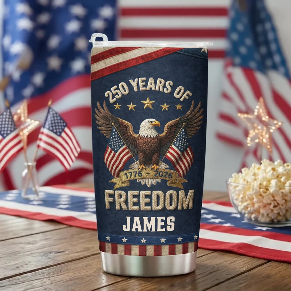 Personalized Patriotic Tumbler for Americans with Eagle Design - 250 Years of Freedom Celebration Cup MagicInPrints