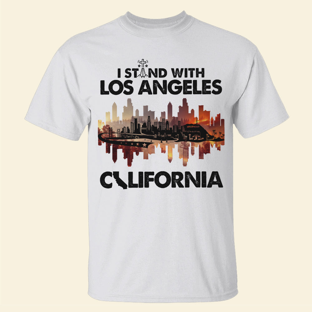 I Stand With Los Angeles Shirt - California Pride Tee Shirts PopCulturePrints