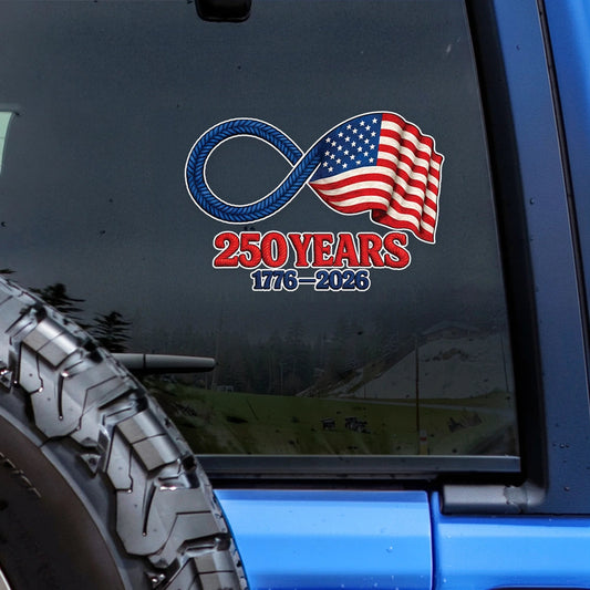 Custom Car Decal Patriotic 250 Years USA Flag - Anniversary Celebration Sticker MagicInPrints