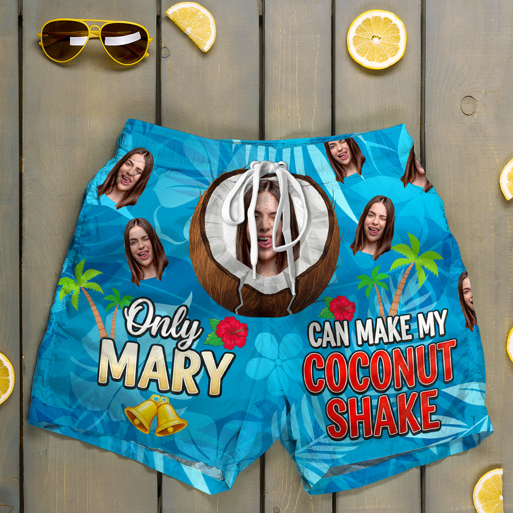 Only Mary Can Make My Coconut Shake - Funny Men's Beach Shorts | Personalized Gifts for Him Shorts and Pants MagicInPrints