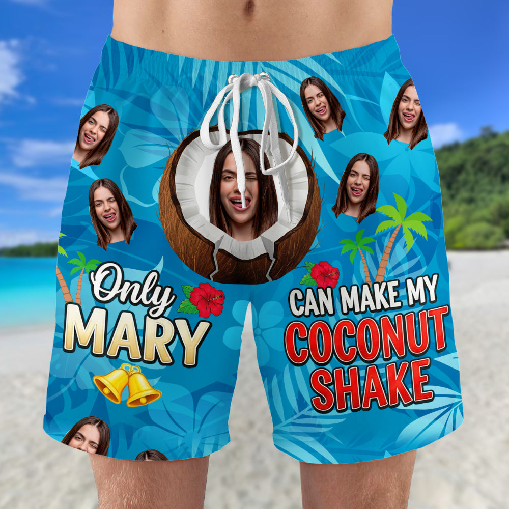 Only Mary Can Make My Coconut Shake - Funny Men's Beach Shorts | Personalized Gifts for Him Shorts and Pants MagicInPrints