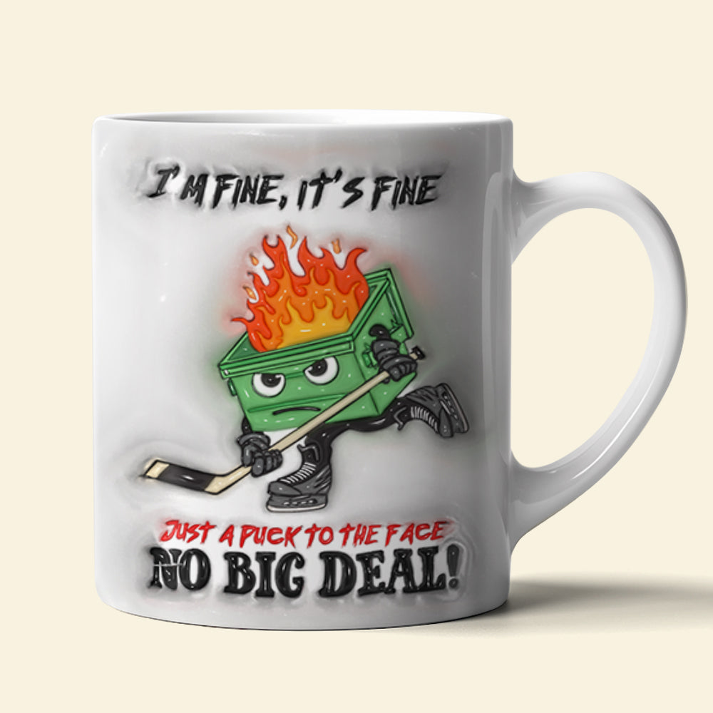 Hilarious Hockey Mug - I'm Fine, It's Fine Coffee Mug PopCulturePrints