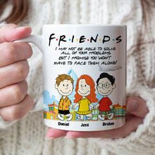 Load image into Gallery viewer, Personalized Friends Coffee Mug - Unique Gift for Best Friends Coffee Mug PopCulturePrints
