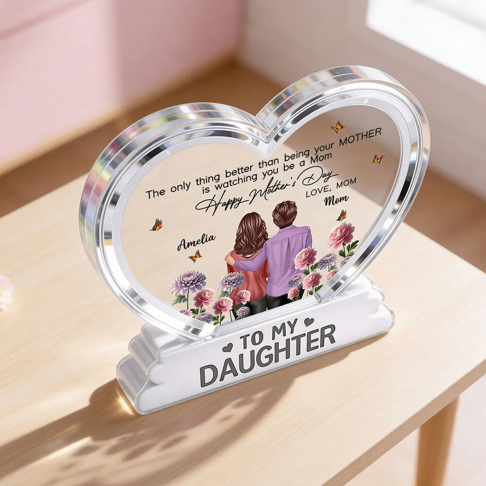 Custom Heart-Shaped Acrylic Plaque for Daughter - Mother's Day Gift Plaque MagicInPrints