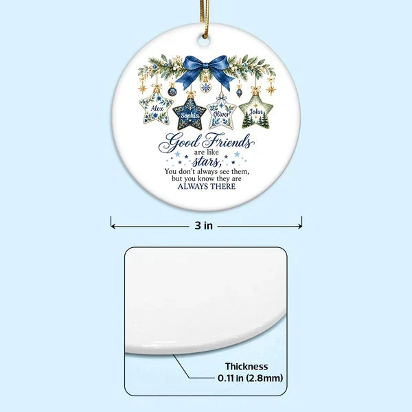 Personalized Ceramic Ornament Good Friends Are Like Stars Gift for Best Friend