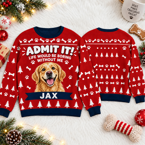 Personalized Dog Lover Sweatshirt Custom Admit It Quote Gift