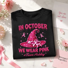 Load image into Gallery viewer, Personalized Classic Tee In October We Wear Pink Gift for Supporters
