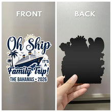 Load image into Gallery viewer, Personalized Acrylic Magnet Oh Ship Cruise Door Decor Gift
